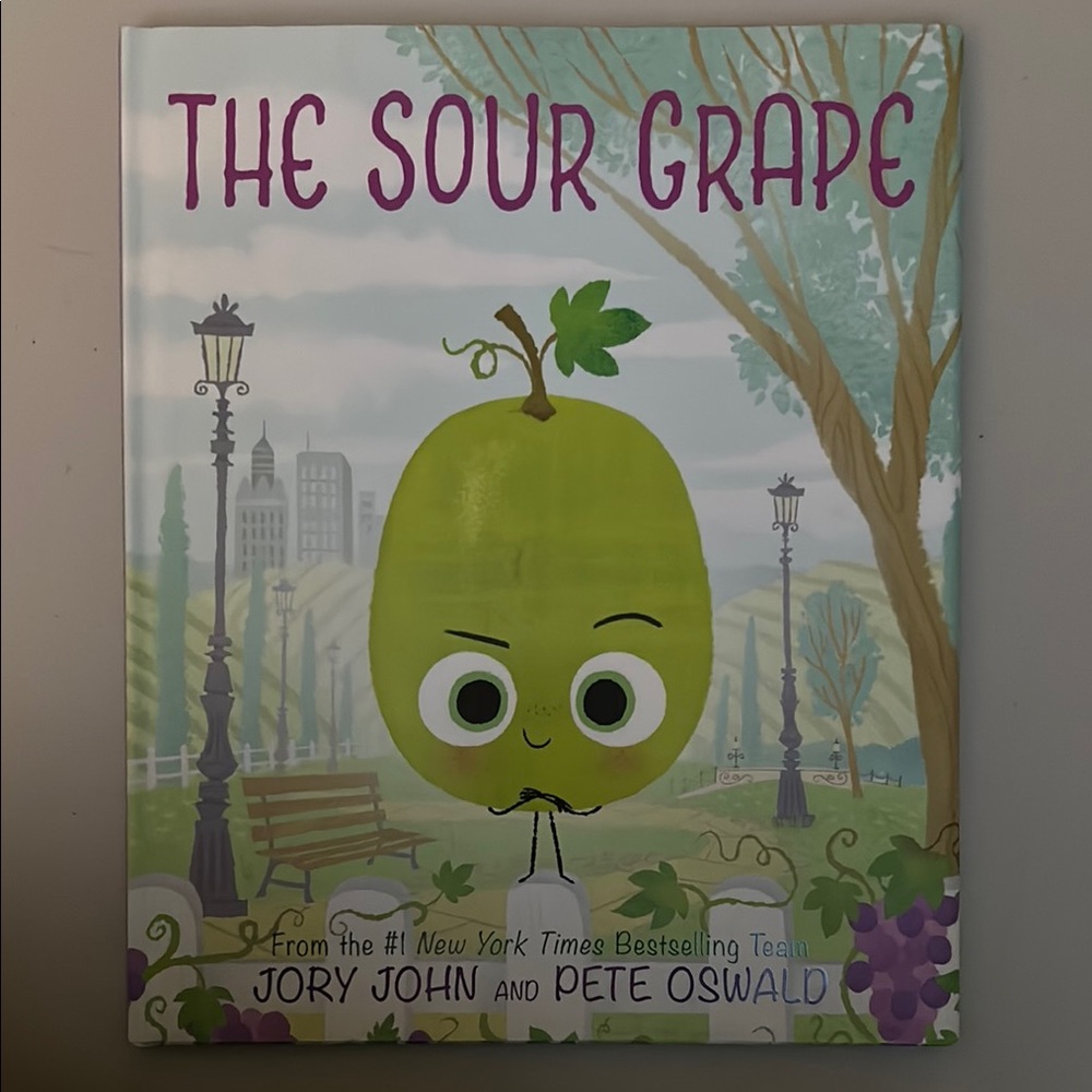 The Sour Grape Book by Jory John and Pete Oswald